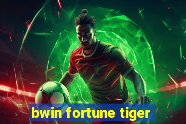 bwin fortune tiger